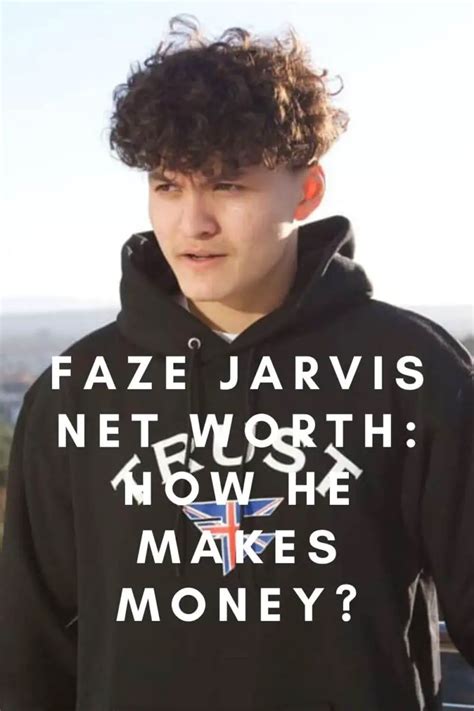 faze jarvis net worth.